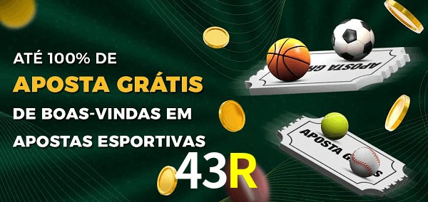 43R Ate 100% de Aposta Gratis